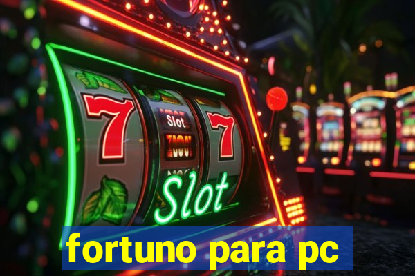 fortuno para pc